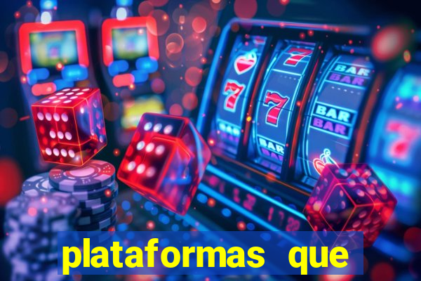 plataformas que estao pagando agora